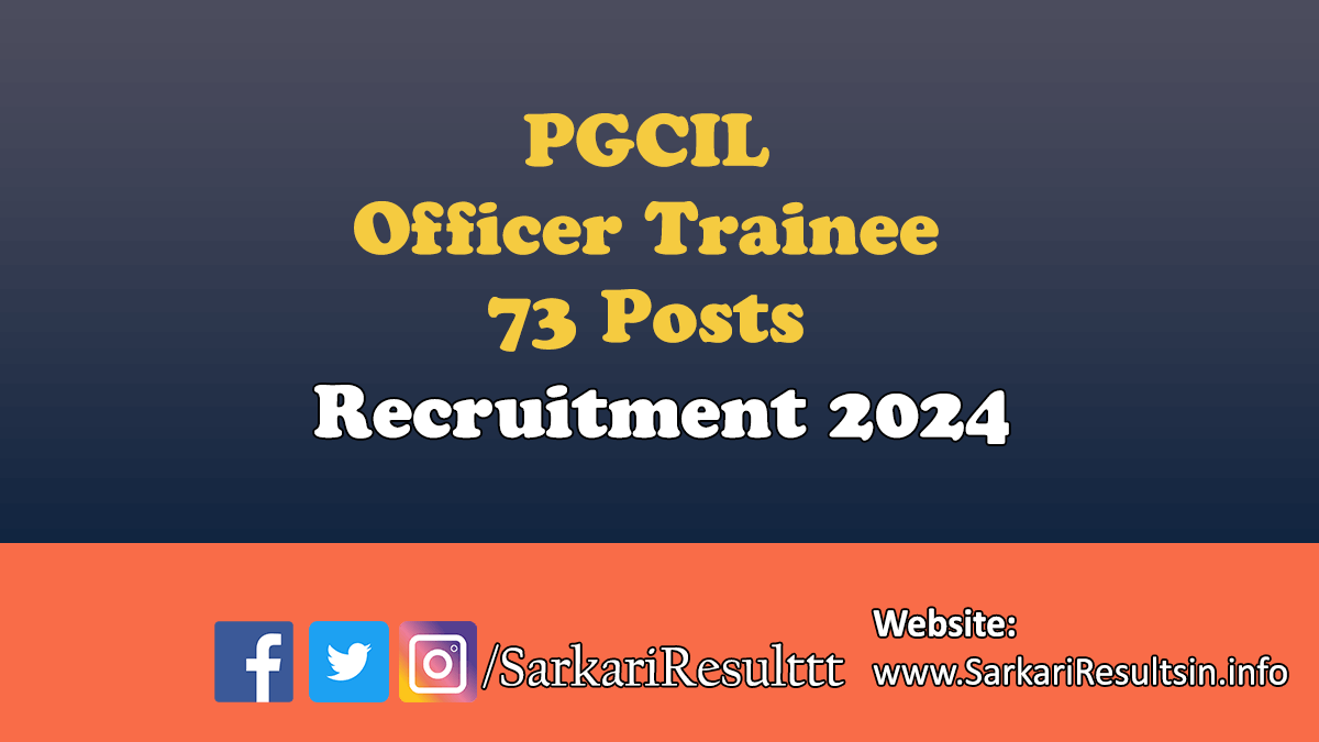 PGCIL Officer Trainee Recruitment 2024