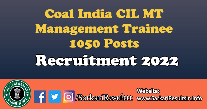 Coal India CIL MT Management Trainee Recruitment 2022