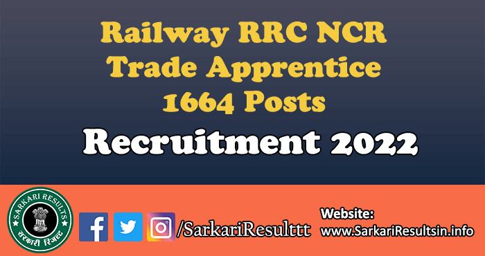 Railway RRC NCR Trade Apprentice Recruitment 2022