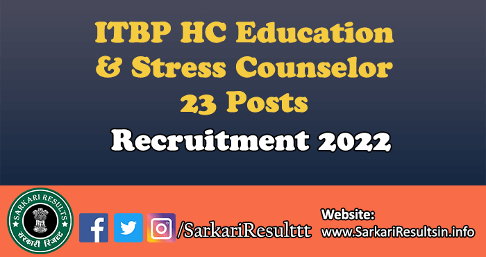 ITBP HC Education and Stress Counselor Recruitment 2022