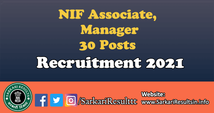 NIF Associate, Manager Recruitment 2021