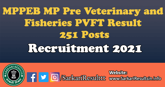 MPPEB MP Pre Veterinary and Fisheries PVFT Result 2021.
