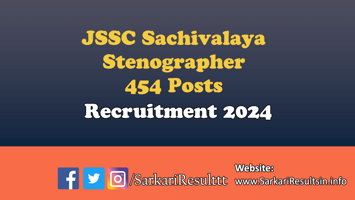 JSSC Sachivalaya Stenographer Recruitment 2024