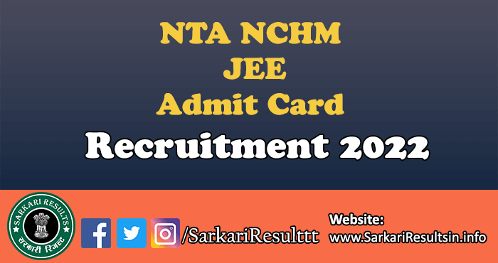 NTA NCHM JEE Admit Card 2022