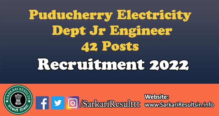 Puducherry Electricity Dept Jr Engineer Recruitment 2022