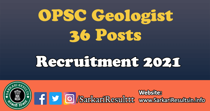 OPSC Geologist Recruitment 2021