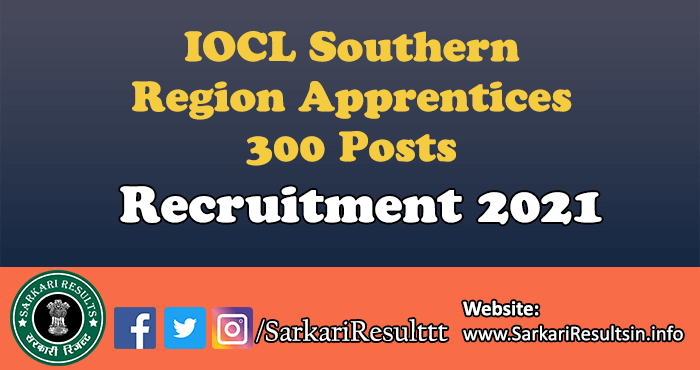 IOCL Southern Region Apprentices Recruitment 2021
