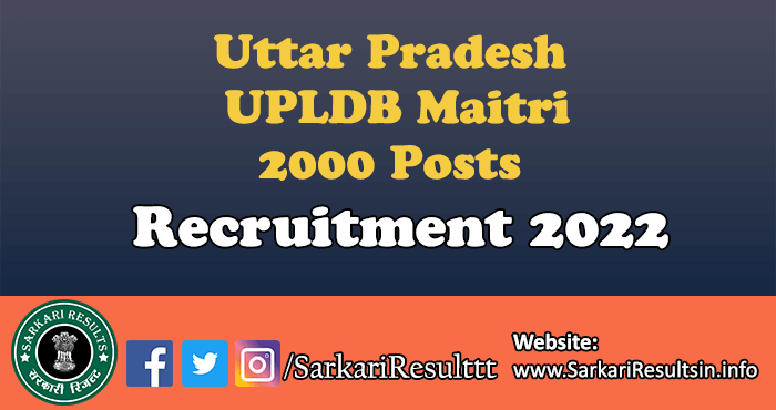 Uttar Pradesh UPLDB Maitri Recruitment 2022