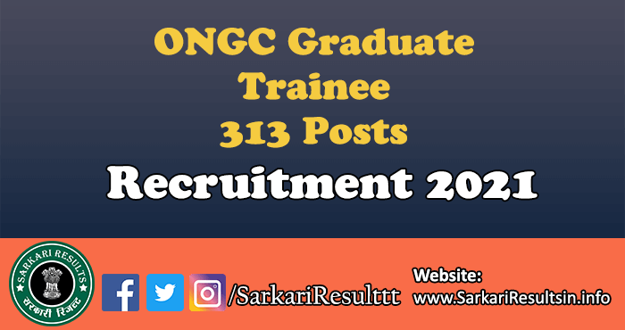 ONGC Graduate Trainee Recruitment 2021