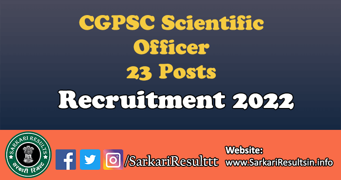 CGPSC Scientific Officer Recruitment 2022
