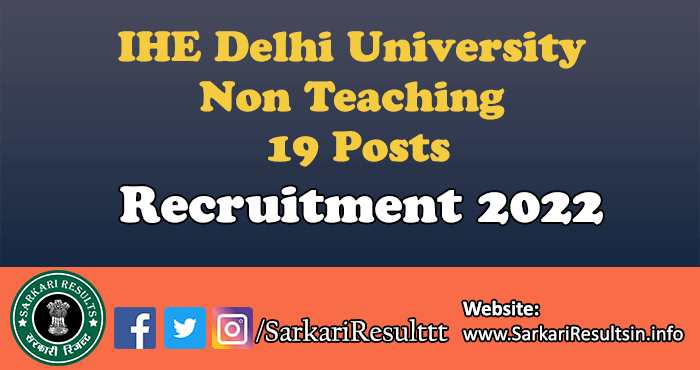 IHE Delhi University Non Teaching Recruitment 2022