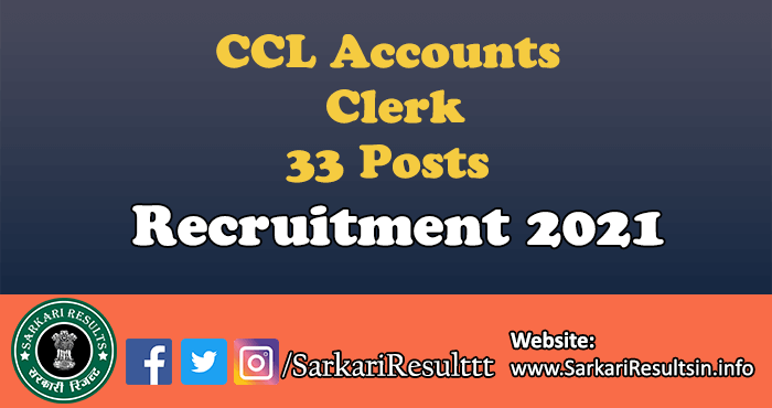 CCL Accounts Clerk Recruitment 2021