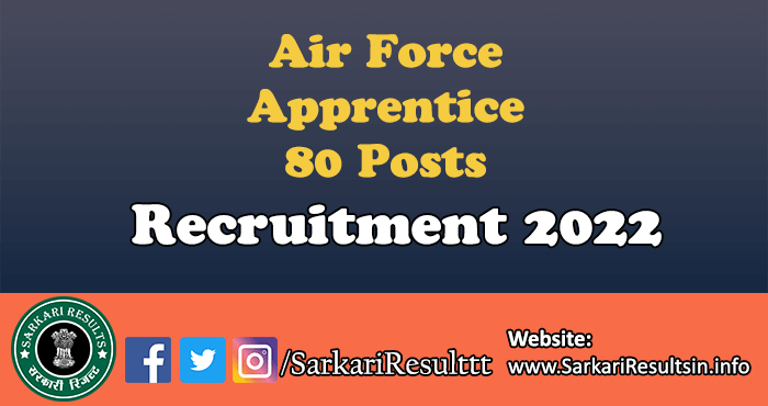 Air Force Apprentice Recruitment 2022