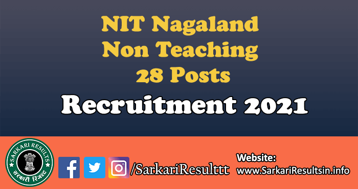 NIT Nagaland Non Teaching Recruitment 2022