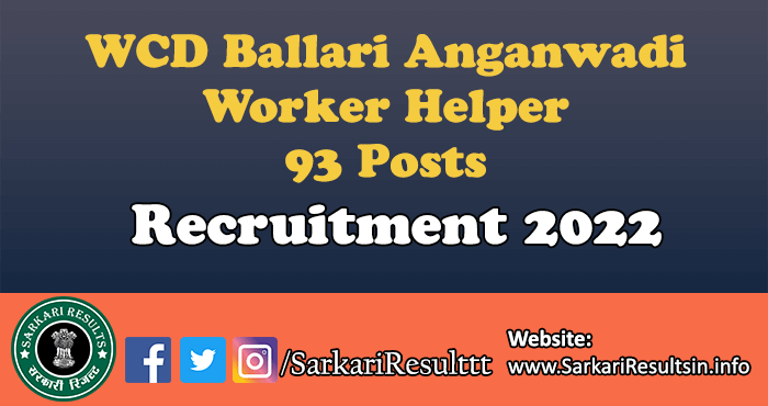 WCD Ballari Anganwadi Worker Helper Recruitment 2022