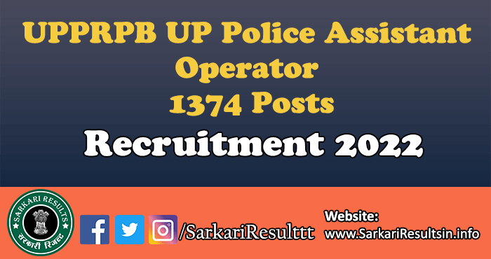 UPPRPB UP Police Assistant Operator Recruitment 2022