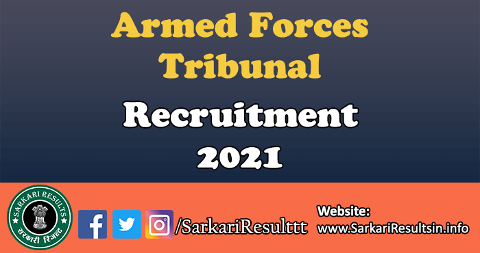 Armed Forces Tribunal Recruitment 2021 