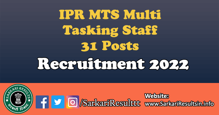 IPR MTS Multi Tasking Staff Recruitment 2022