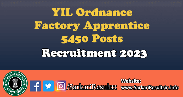 YIL Ordnance Factory Apprentice Recruitment 2023