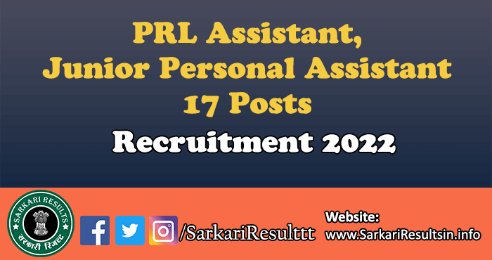 PRL Assistant & JPA Recruitment 2022