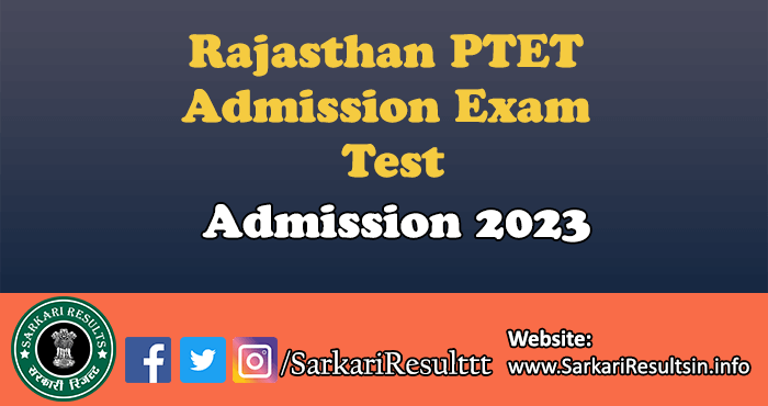 Rajasthan PTET Admission Test Admit Card 2023