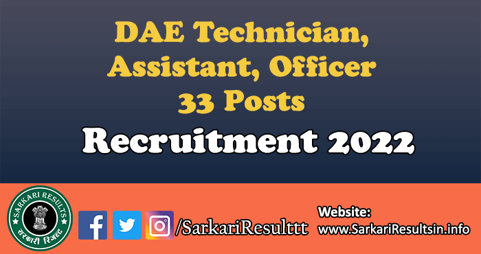 DAE Technician, Assistant, Officer Recruitment 2022