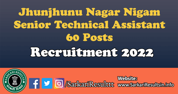Jhunjhunu Nagar Nigam Senior Technical Assistant Recruitment 2022