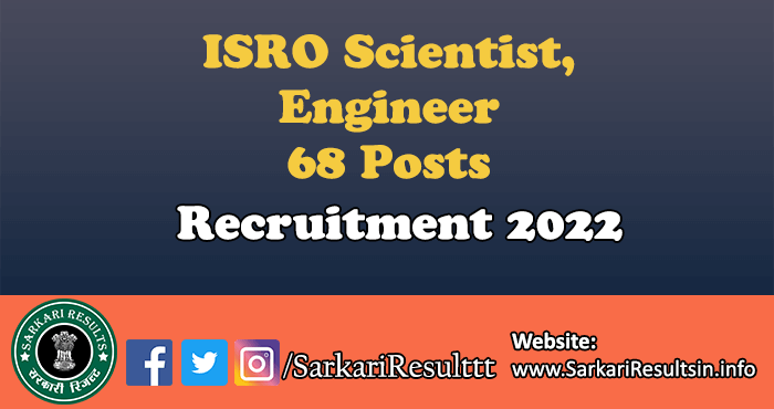 ISRO Scientist, Engineer Recruitment 2022
