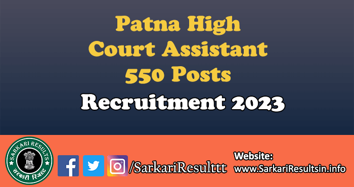 Patna High Court Assistant Recruitment 2023