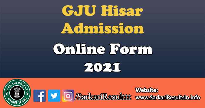 GJU Hisar Admission Online Form 2021
