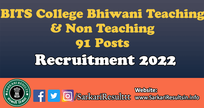 BITS College Bhiwani Teaching & Non Teaching Recruitment 2022