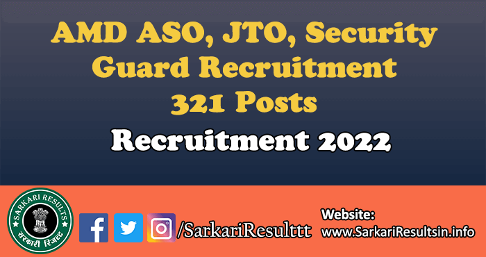 AMD ASO, JTO, Security Guard Recruitment 2022