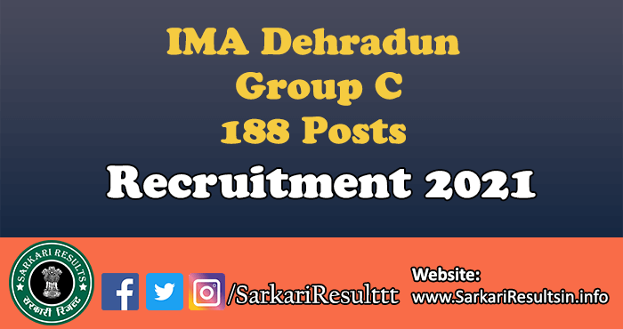 IMA Dehradun Group C Recruitment  2021