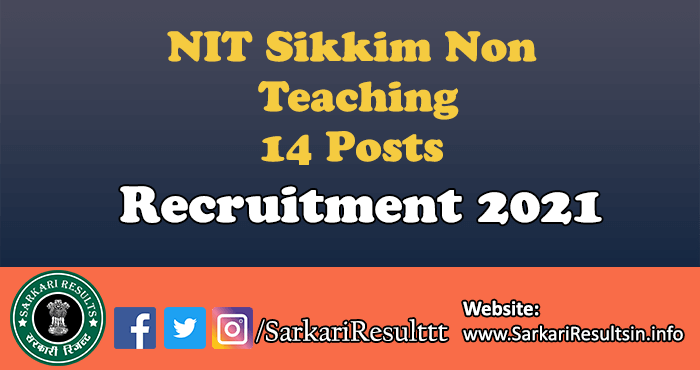 NIT Sikkim Non Teaching Recruitment 2021