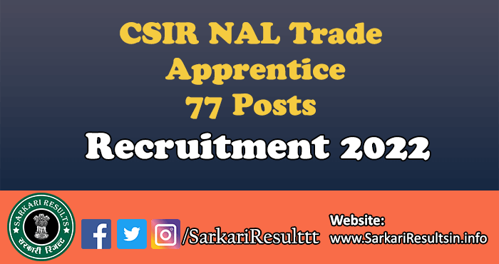 CSIR NAL Trade Apprentice Recruitment 2022