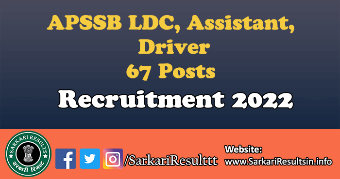 APSSB LDC, Assistant, Driver Recruitment 2022