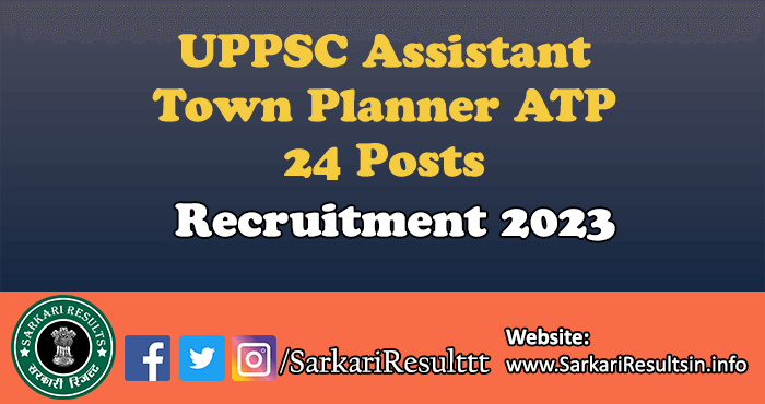 UPPSC Assistant Town Planner ATP Recruitment 2023