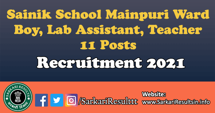 Sainik School Mainpuri Ward Boy, Lab Assistant, Teacher Recruitment 2021