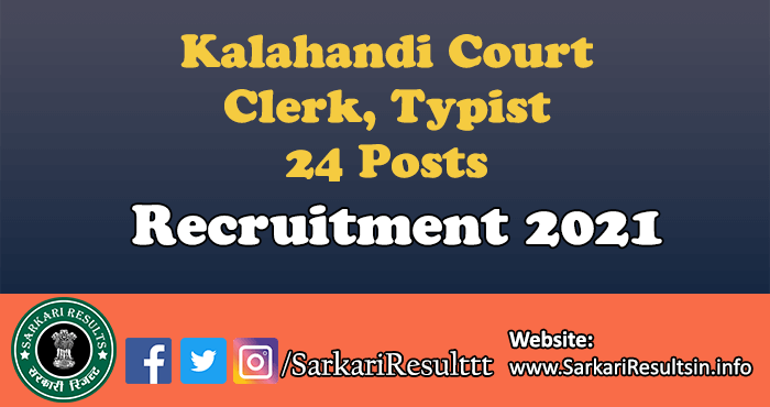 Kalahandi Court Clerk, Typist Recruitment 2021