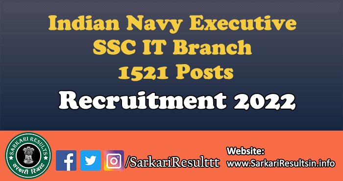Indian Navy Executive SSC IT Branch Recruitment 2022