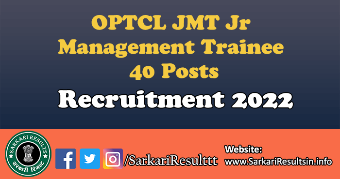 OPTCL JMT Jr Management Trainee Recruitment 2022