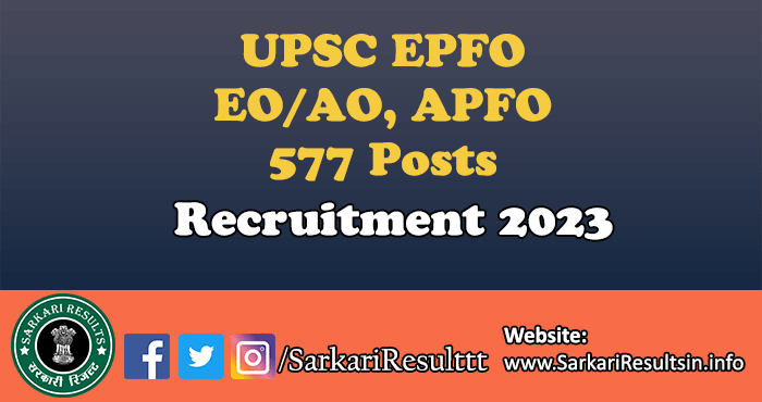 UPSC EPFO APFO Recruitment 2023