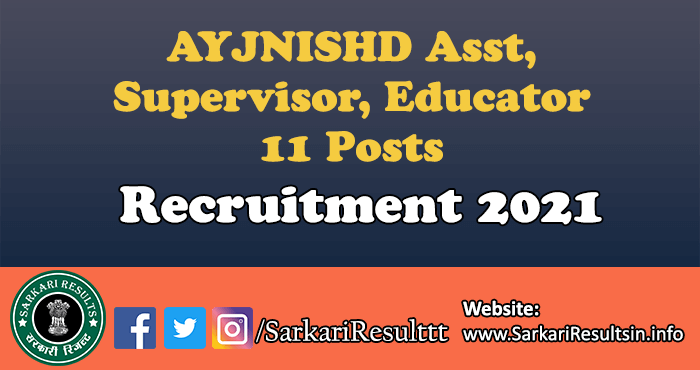 AYJNISHD Asst, Supervisor Recruitment 2021
