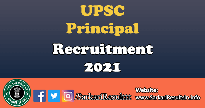 UPSC Principal Recruitment 2021