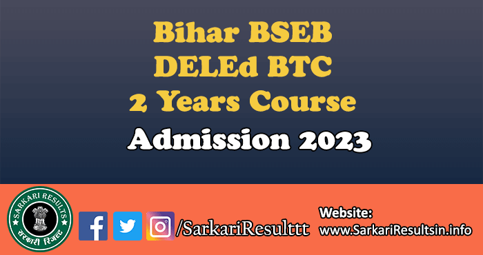 Bihar BSEB DELEd BTC 2 Years Course Admission 2023