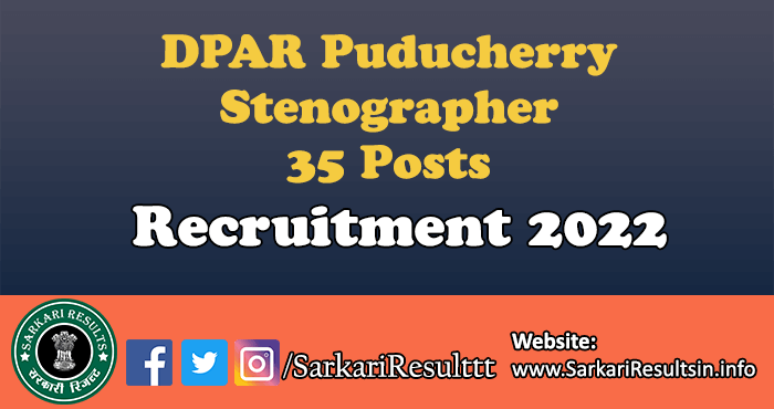 DPAR Puducherry Stenographer Recruitment 2022