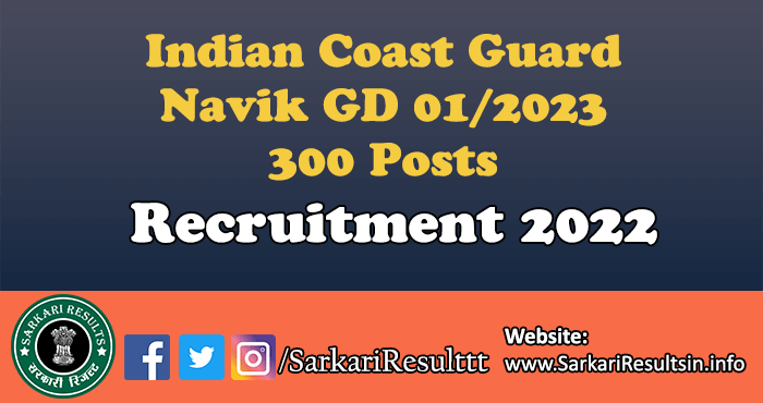 Indian Coast Guard Navik GD 01/2023 Result 2022