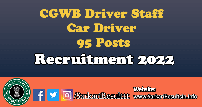 CGWB Driver Staff Car Driver Recruitment 2022