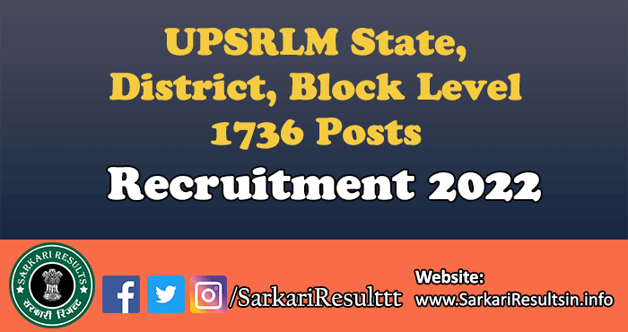 UPSRLM State, District, Block Level Various Post Recruitment 2022