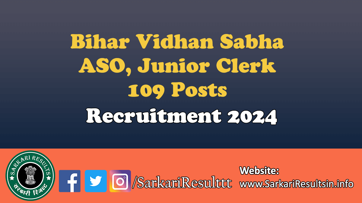 Bihar Vidhan Sabha ASO, Junior Clerk Recruitment 2024